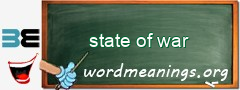 WordMeaning blackboard for state of war